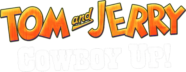 Tom and Jerry Cowboy Up!
