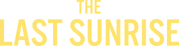 The Last Sunrise