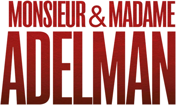 Monsieur & Madame Adelman