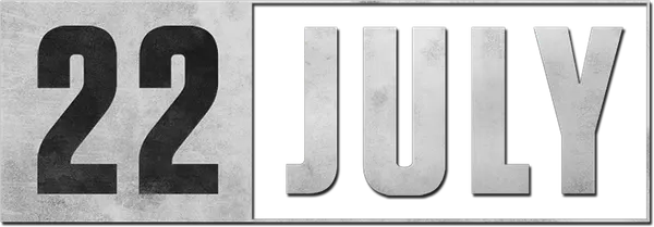 22 July