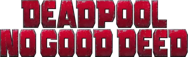 Deadpool: No Good Deed
