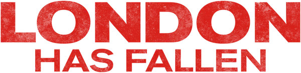 London Has Fallen