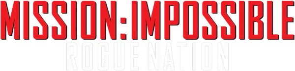 Mission: Impossible - Rogue Nation
