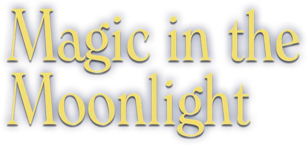 Magic in the Moonlight