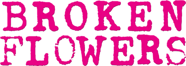 Broken Flowers