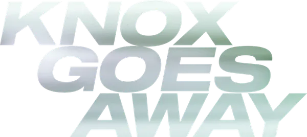 Knox Goes Away