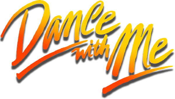 Dance with Me
