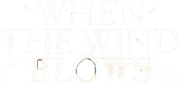 When the Wind Blows