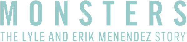 Monsters: The Lyle and Erik Menendez Story
