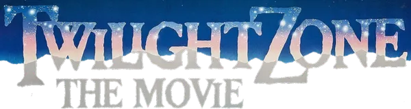 Twilight Zone: The Movie