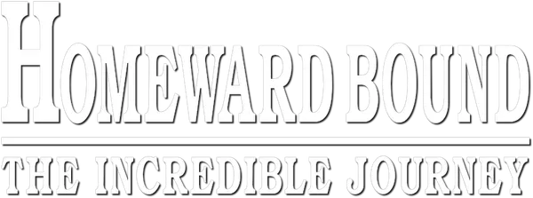 Homeward Bound: The Incredible Journey