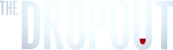 The Dropout