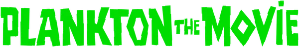 Plankton: The Movie