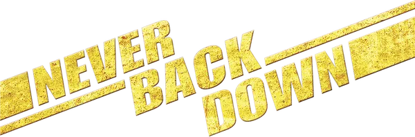 Never Back Down
