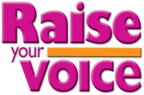 Raise Your Voice
