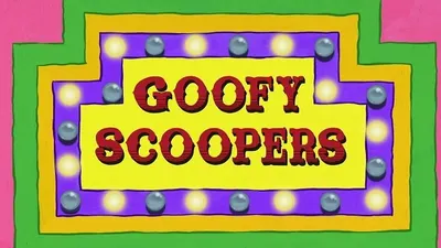 Goofy Scoopers