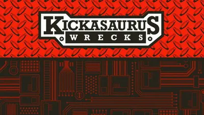 Kickasaurus Wrecks