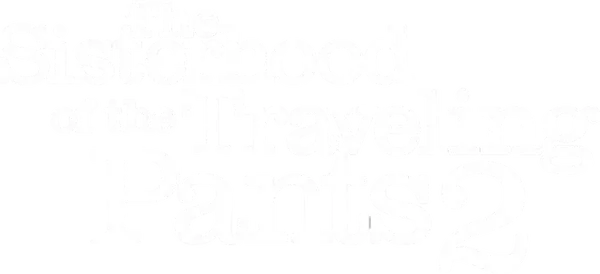 The Sisterhood of the Traveling Pants 2