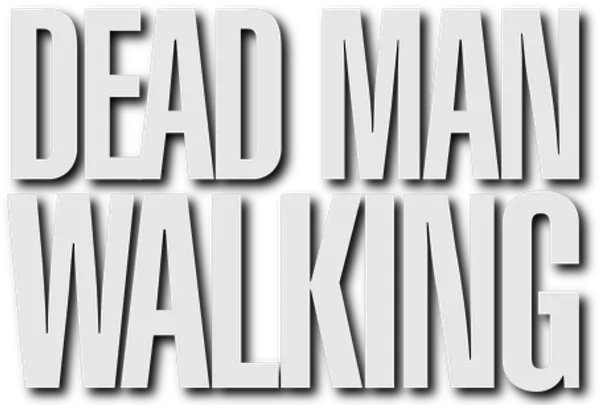 Dead Man Walking