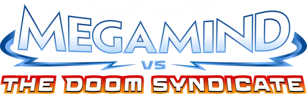 Megamind vs. the Doom Syndicate