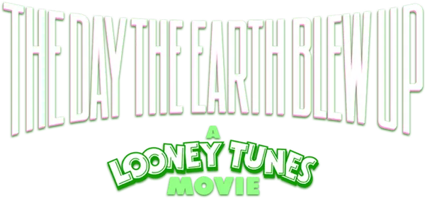 The Day the Earth Blew Up: A Looney Tunes Movie