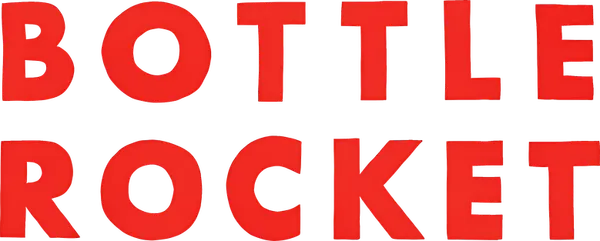 Bottle Rocket