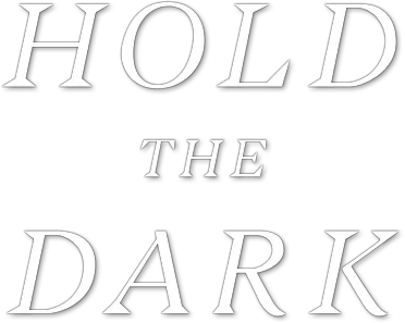 Hold the Dark