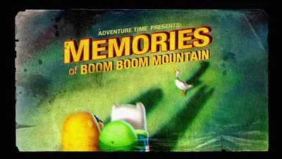 Memories of Boom Boom Mountain