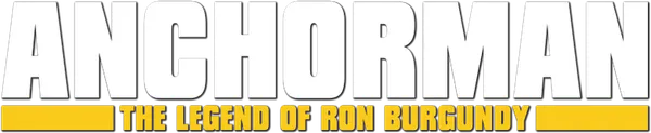Anchorman: The Legend of Ron Burgundy