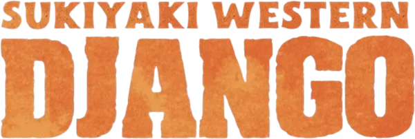 Sukiyaki Western Django