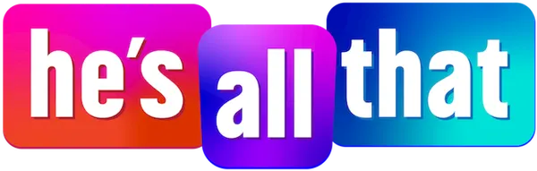 He's All That