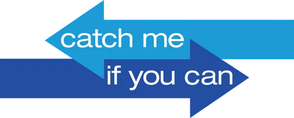 Catch Me If You Can