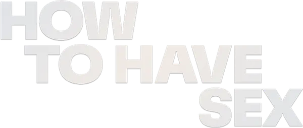How to Have Sex