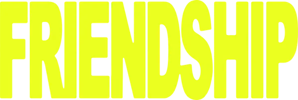 Friendship