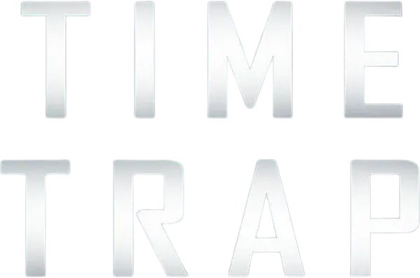 Time Trap