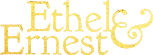 Ethel & Ernest