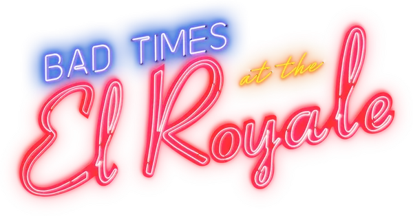 Bad Times at the El Royale