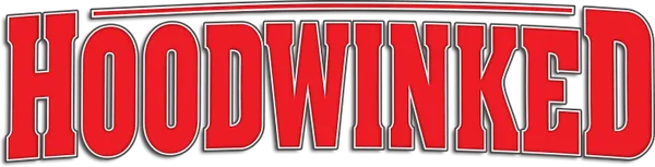 Hoodwinked!