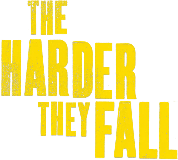 The Harder They Fall
