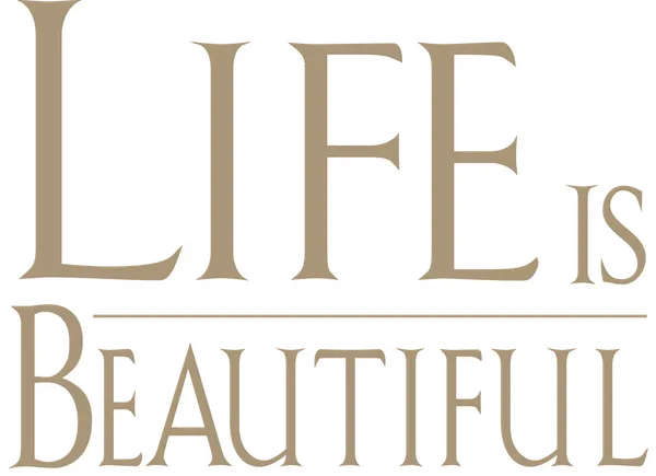 Life Is Beautiful