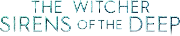 The Witcher: Sirens of the Deep