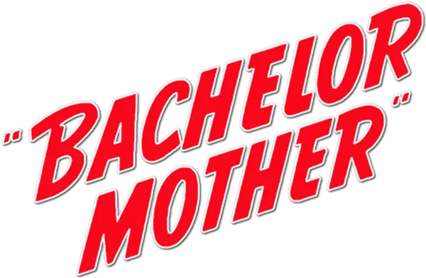 Bachelor Mother
