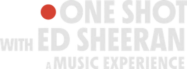 ONE SHOT with Ed Sheeran