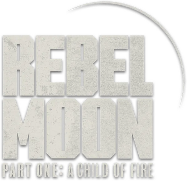 Rebel Moon - Part One: A Child of Fire