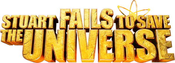 Stuart Fails to Save the Universe