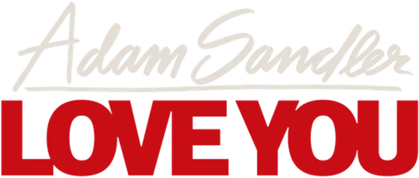 Adam Sandler: Love You