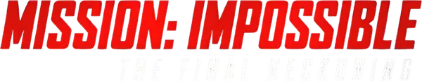 Mission: Impossible - The Final Reckoning