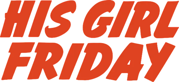His Girl Friday