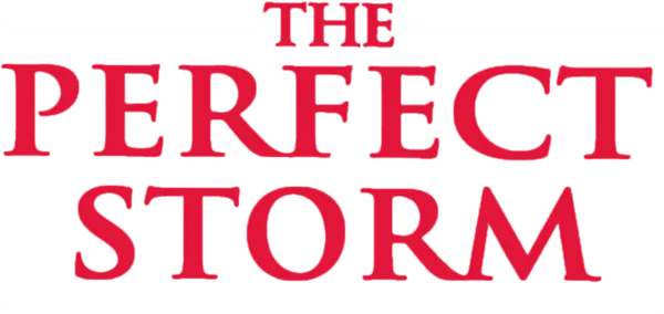 The Perfect Storm