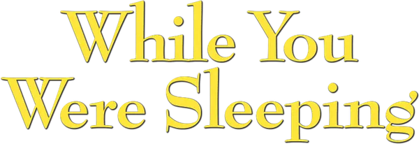 While You Were Sleeping